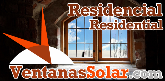 Ventanas? ?Solar ????VentanasSolar.com  ?Vidrio Solar Windows Glass